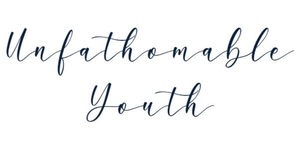 Unfathomable Youth